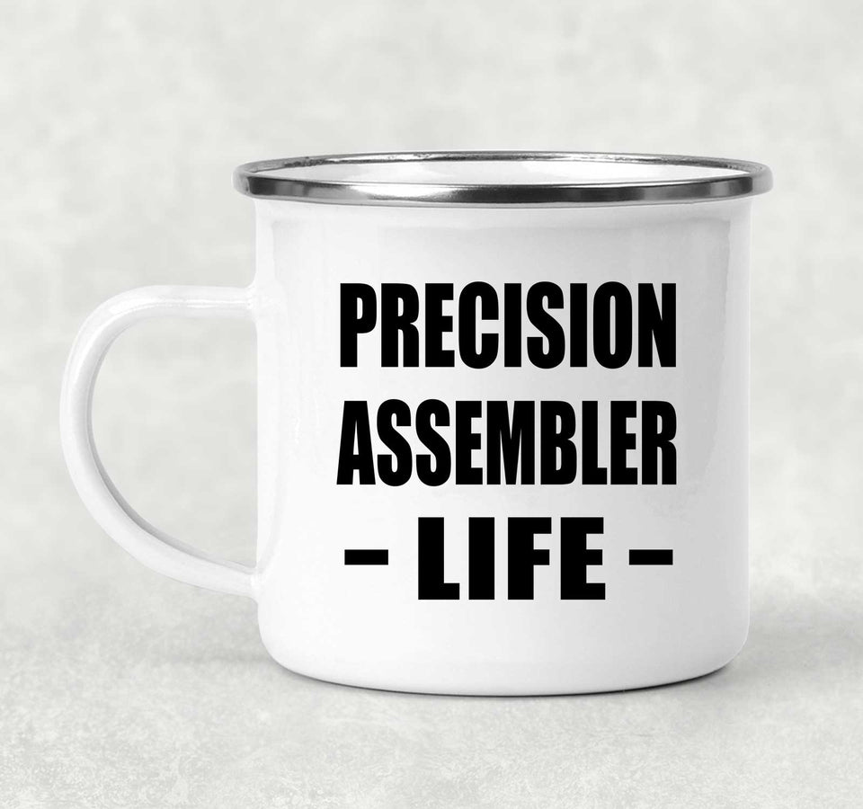Precision Assembler Life - 12oz Camping Mug