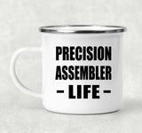 Precision Assembler Life - 12oz Camping Mug