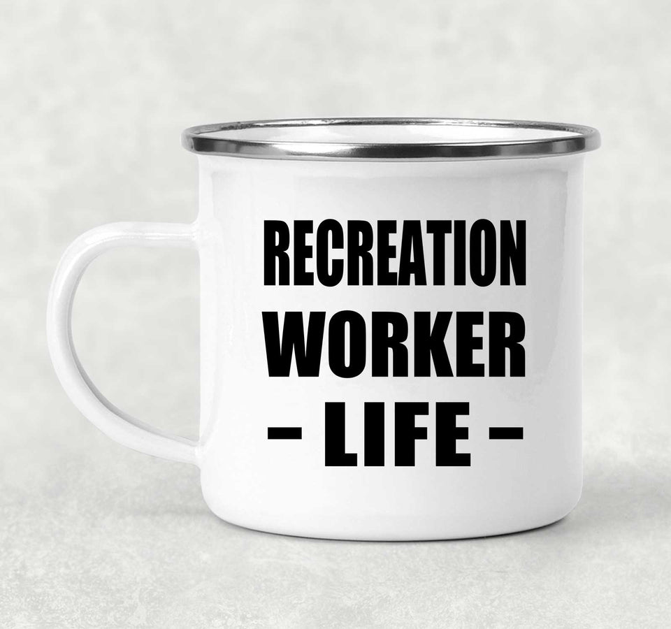 Recreation Worker Life - 12oz Camping Mug