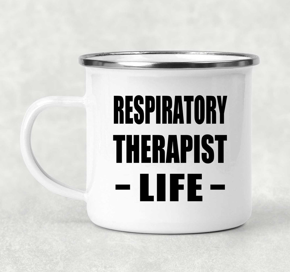 Respiratory Therapist Life - 12oz Camping Mug