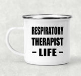 Respiratory Therapist Life - 12oz Camping Mug