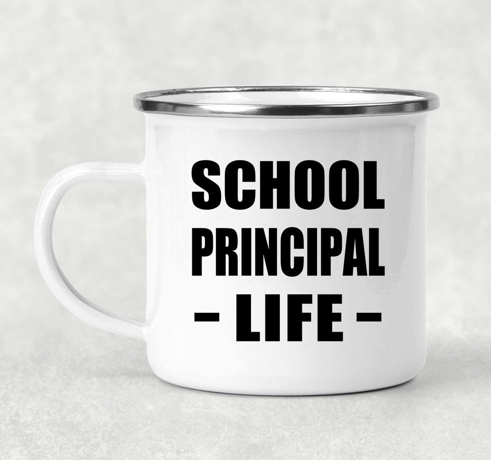 School Principal Life - 12oz Camping Mug