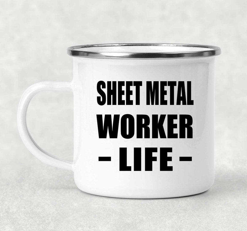 Sheet Metal Worker Life - 12oz Camping Mug