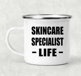 Skincare Specialist Life - 12oz Camping Mug