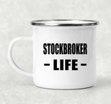 Stockbroker Life - 12oz Camping Mug