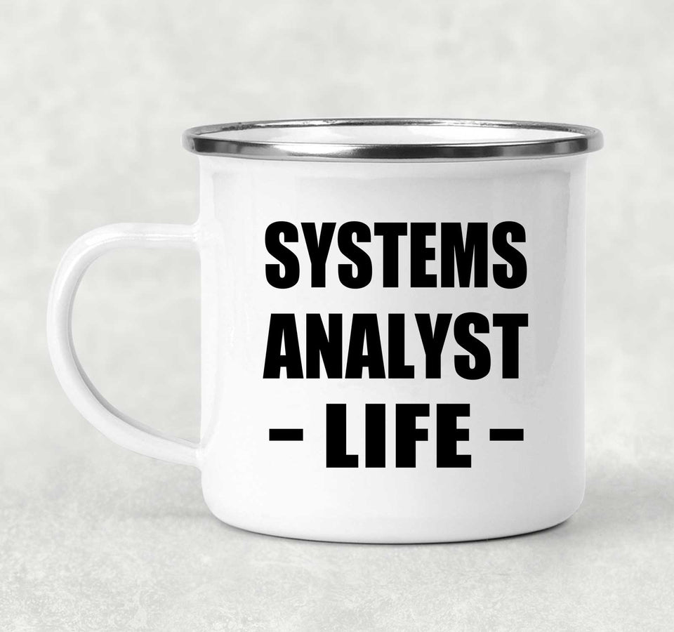 Systems Analyst Life - 12oz Camping Mug