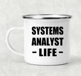 Systems Analyst Life - 12oz Camping Mug