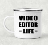 Video Editor Life - 12oz Camping Mug