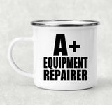 A+ Equipment Repairer - 12oz Camping Mug