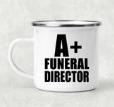 A+ Funeral Director - 12oz Camping Mug