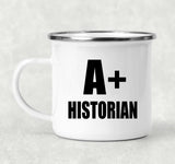 A+ Historian - 12oz Camping Mug