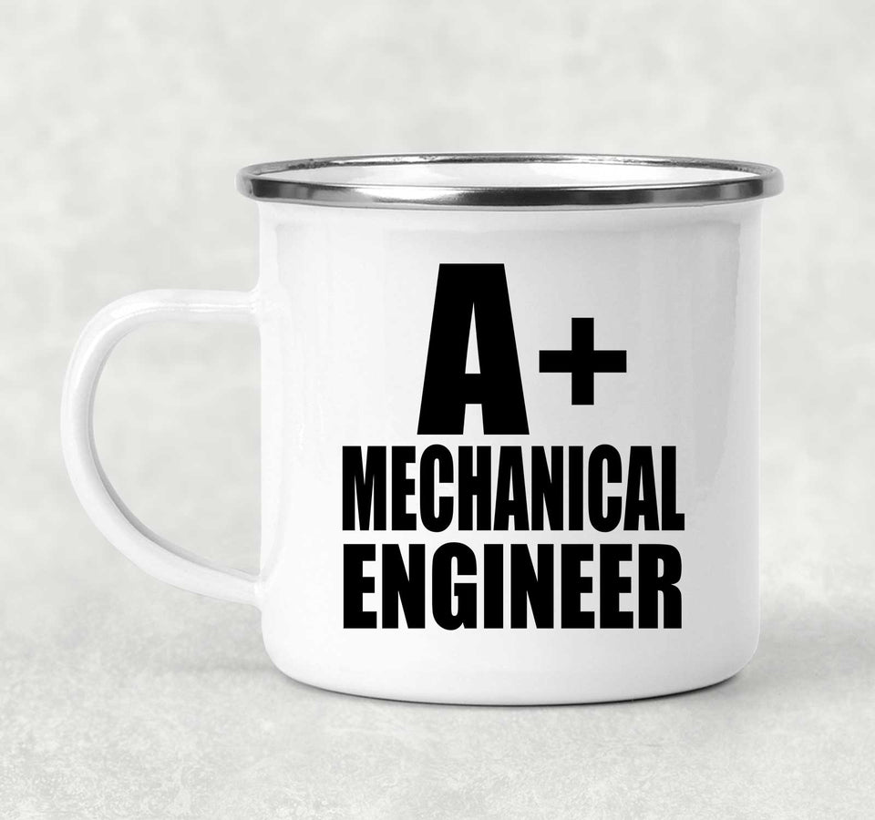 A+ Mechanical Engineer - 12oz Camping Mug