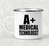 A+ Medical Technologist - 12oz Camping Mug