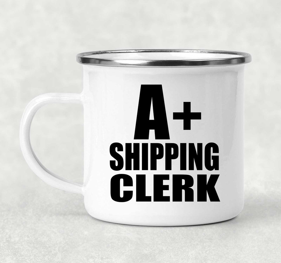 A+ Shipping Clerk - 12oz Camping Mug