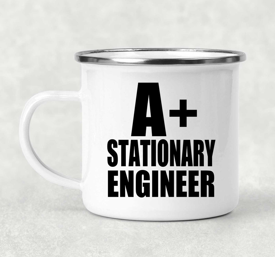 A+ Stationary Engineer - 12oz Camping Mug