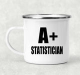 A+ Statistician - 12oz Camping Mug