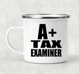 A+ Tax Examiner - 12oz Camping Mug