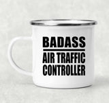 Badass Air Traffic Controller - 12oz Camping Mug