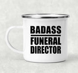 Badass Funeral Director - 12oz Camping Mug