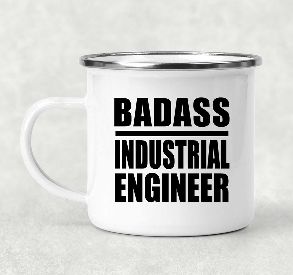 Badass Industrial Engineer - 12oz Camping Mug