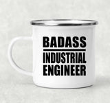 Badass Industrial Engineer - 12oz Camping Mug