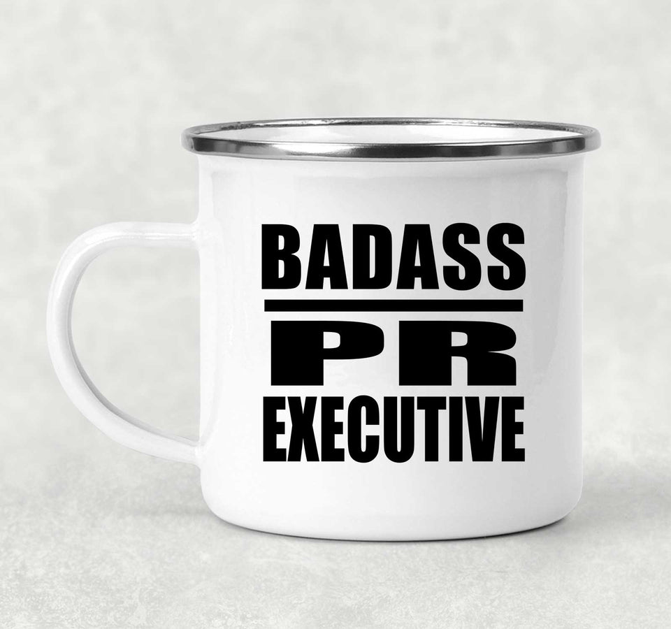 Badass PR Executive - 12oz Camping Mug