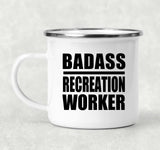 Badass Recreation Worker - 12oz Camping Mug
