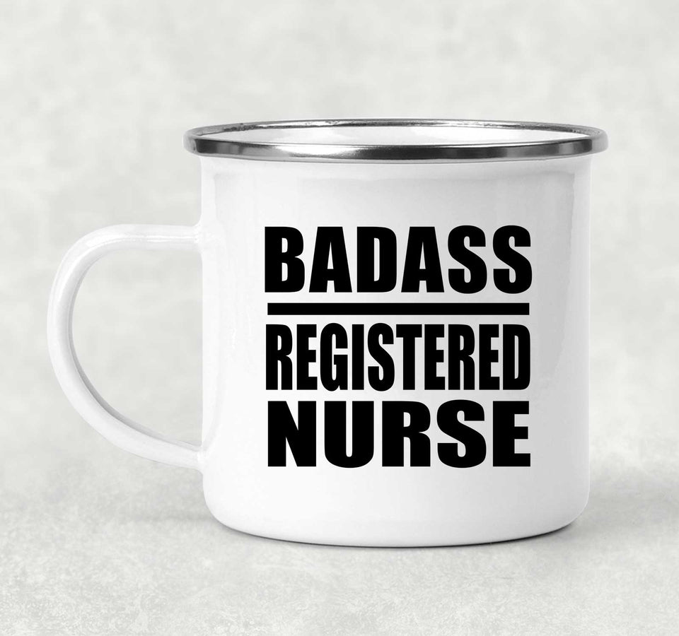 Badass Registered Nurse - 12oz Camping Mug
