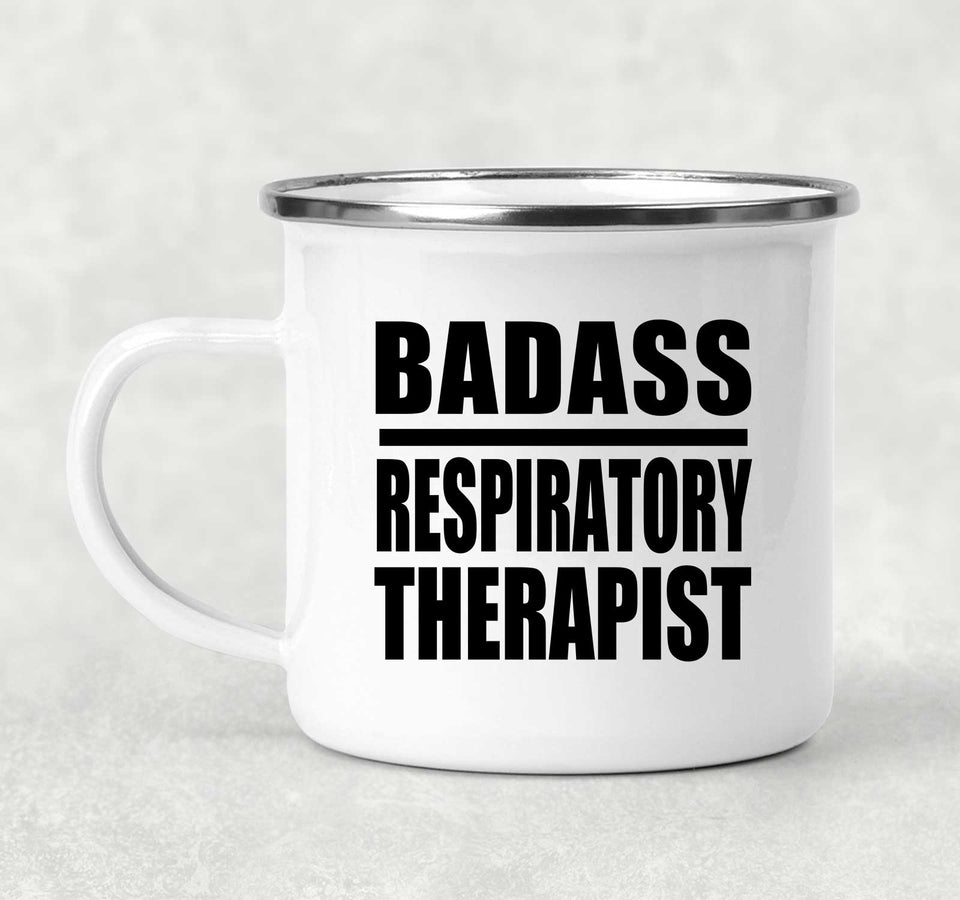 Badass Respiratory Therapist - 12oz Camping Mug