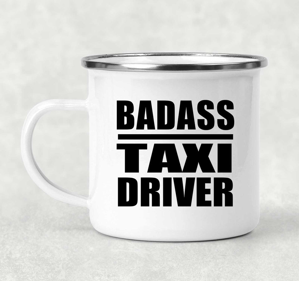 Badass Taxi Driver - 12oz Camping Mug