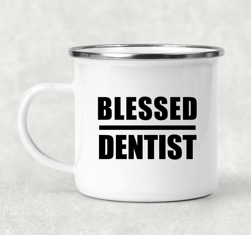 Blessed Dentist - 12oz Camping Mug