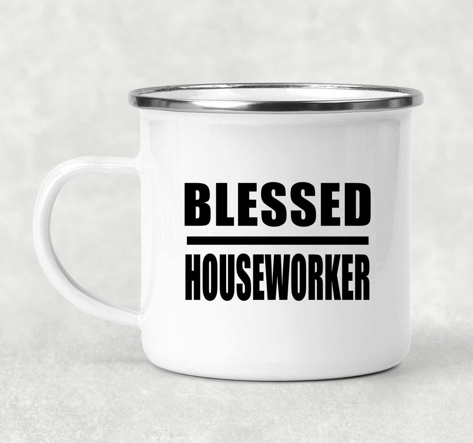 Blessed Houseworker - 12oz Camping Mug