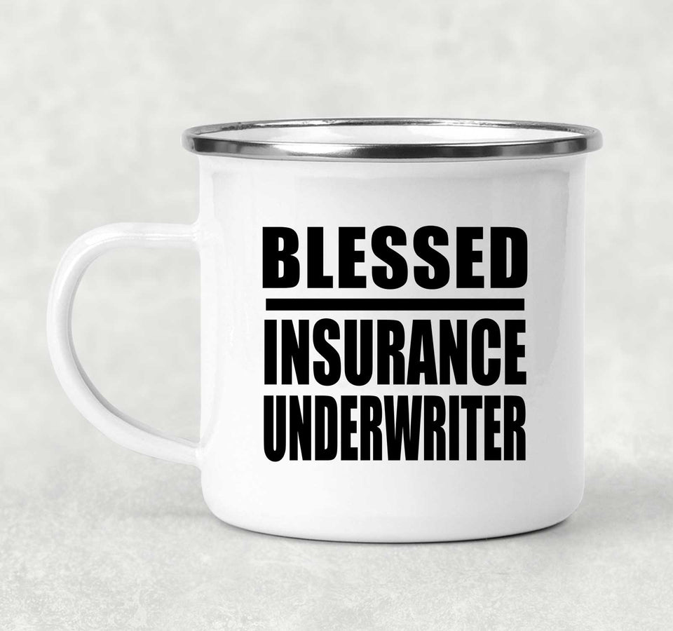 Blessed Insurance Underwriter - 12oz Camping Mug