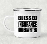 Blessed Insurance Underwriter - 12oz Camping Mug