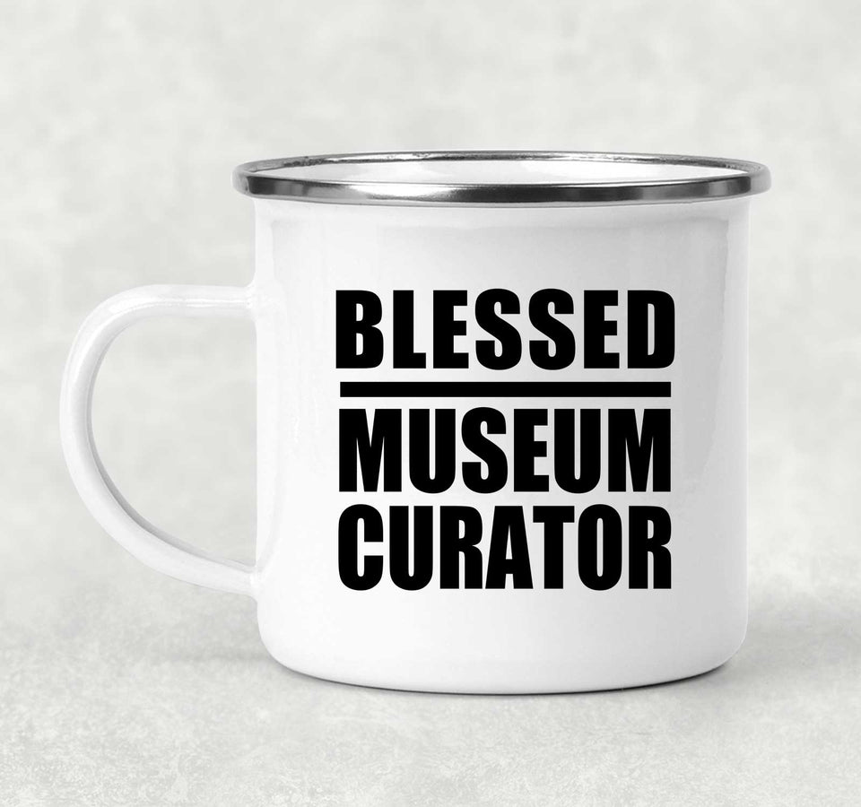 Blessed Museum Curator - 12oz Camping Mug