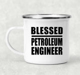 Blessed Petroleum Engineer - 12oz Camping Mug