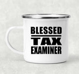 Blessed Tax Examiner - 12oz Camping Mug