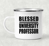 Blessed University Professor - 12oz Camping Mug