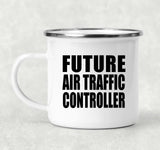 Future Air Traffic Controller - 12oz Camping Mug