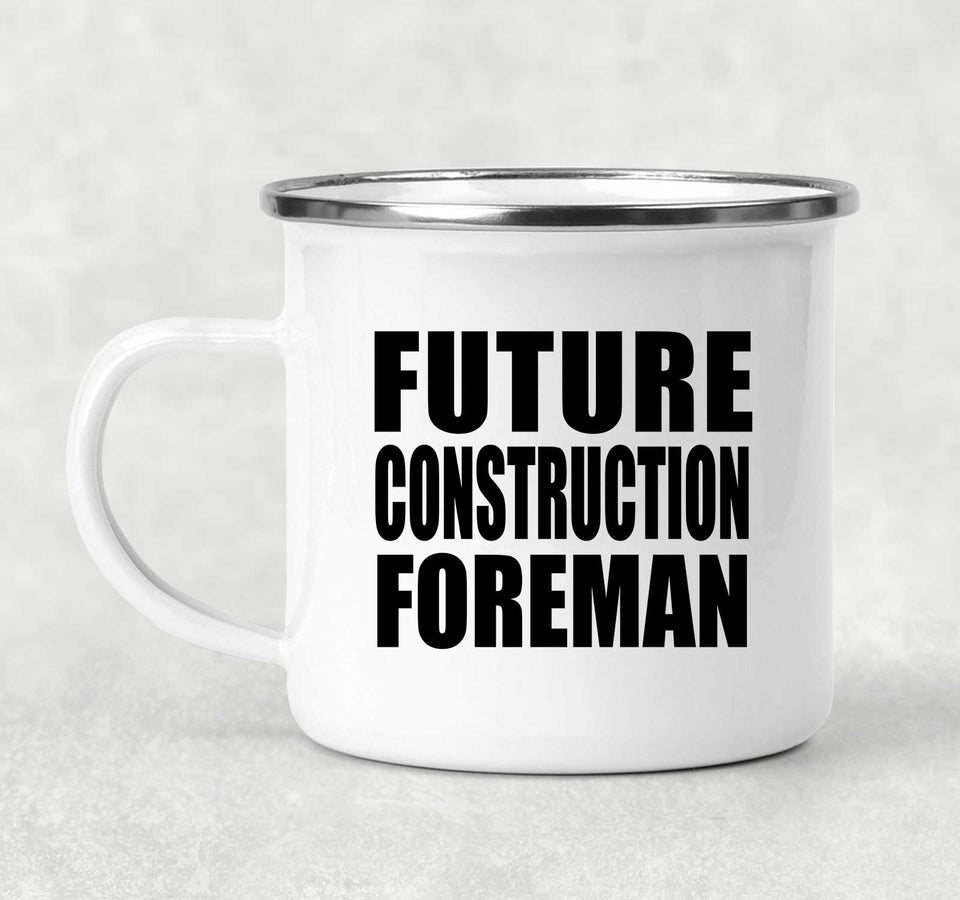 Future Construction Foreman - 12oz Camping Mug
