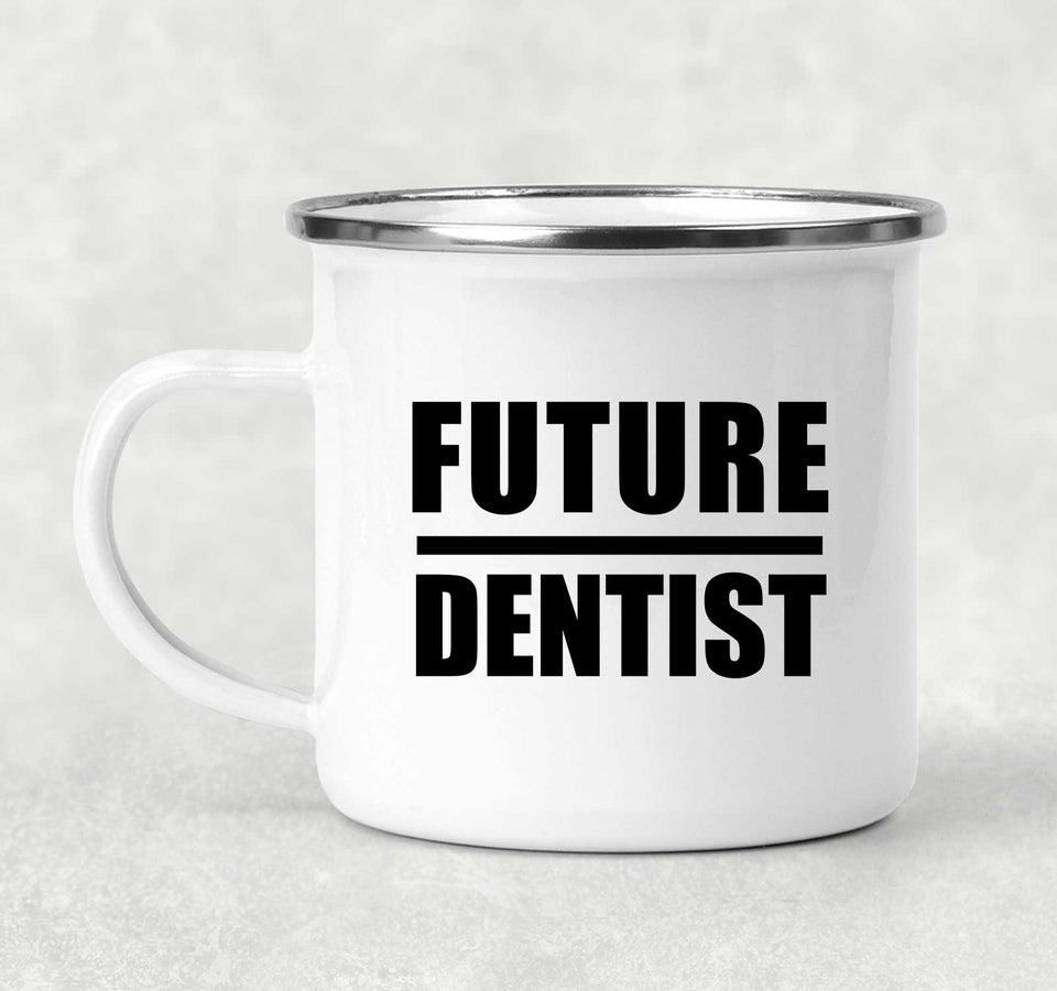 Future Dentist - 12oz Camping Mug