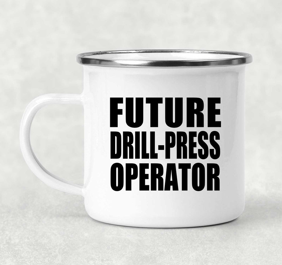 Future Drill-Press Operator - 12oz Camping Mug