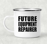 Future Equipment Repairer - 12oz Camping Mug
