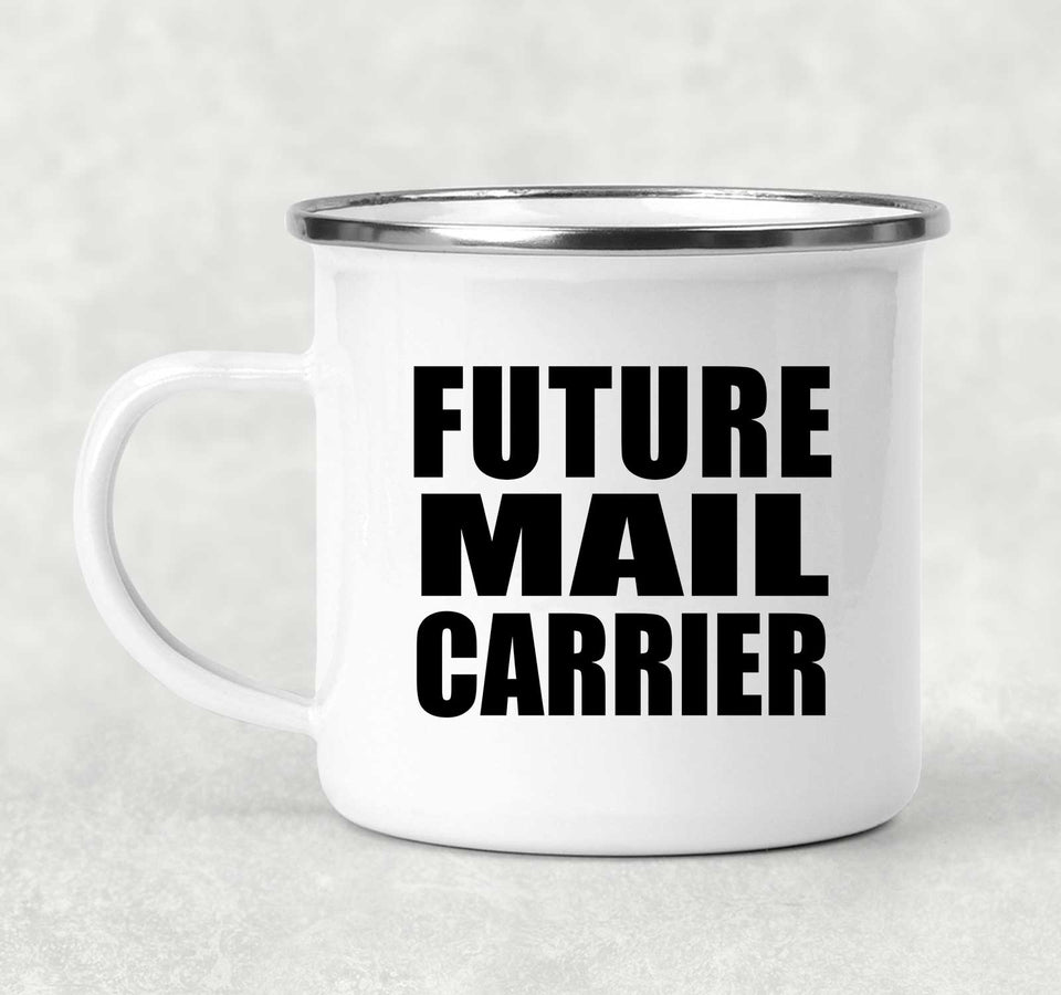 Future Mail Carrier - 12oz Camping Mug