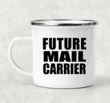 Future Mail Carrier - 12oz Camping Mug