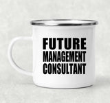 Future Management Consultant - 12oz Camping Mug