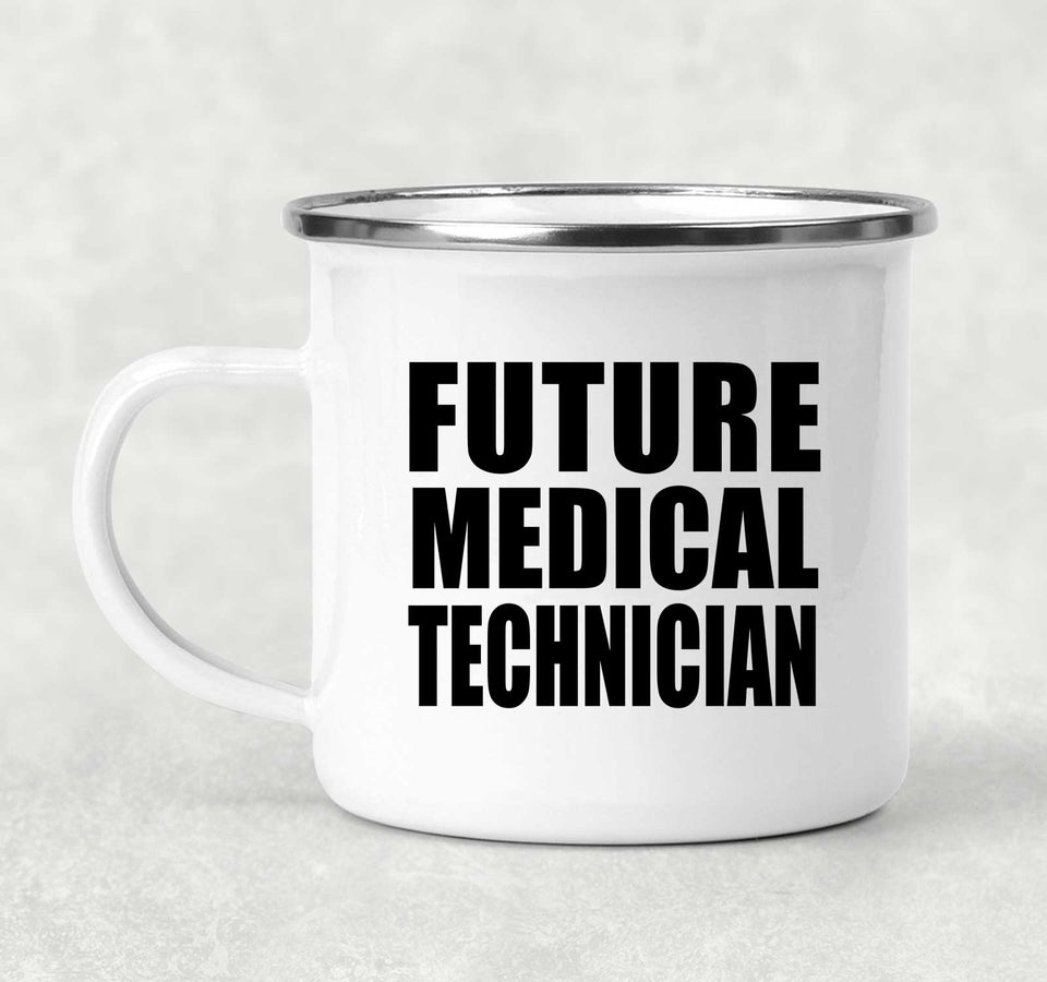Future Medical Technician - 12oz Camping Mug