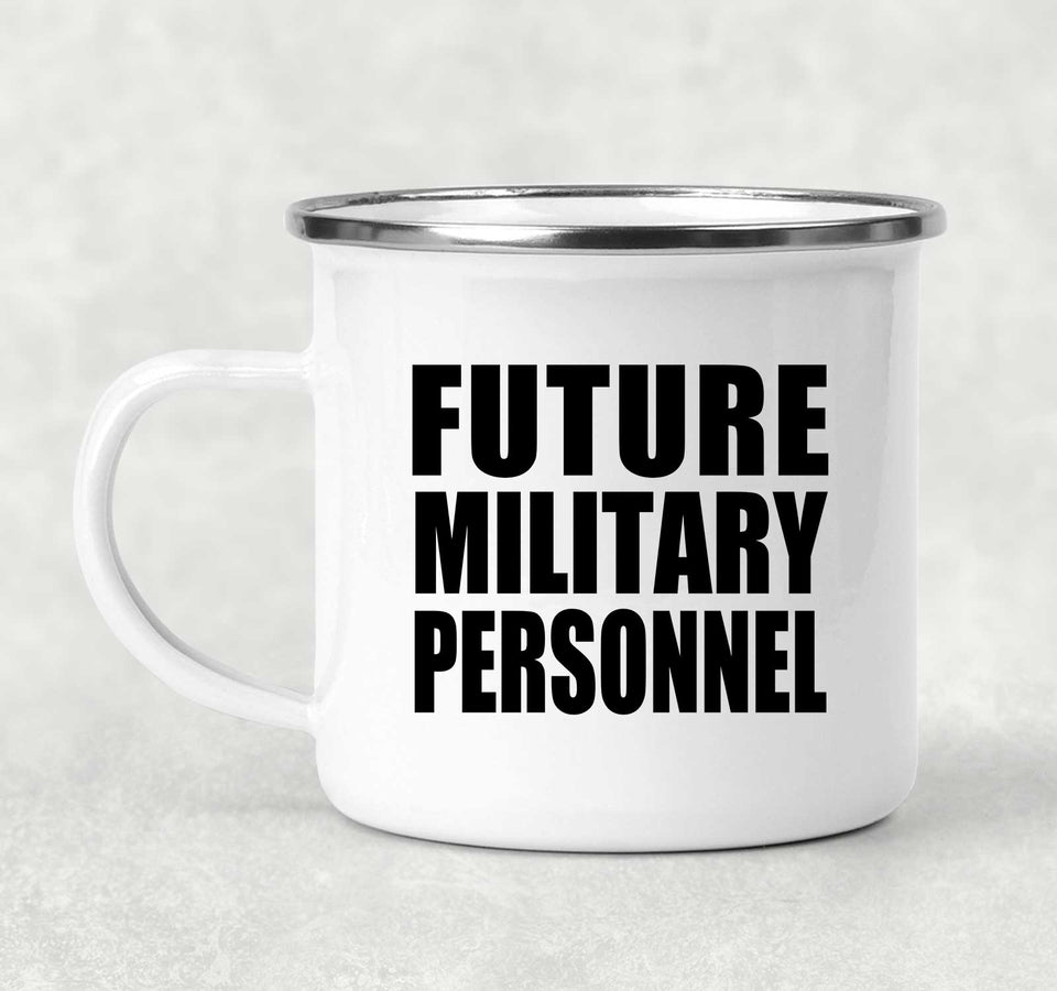 Future Military Personnel - 12oz Camping Mug