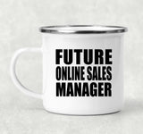 Future Online Sales Manager - 12oz Camping Mug