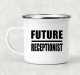 Future Receptionist - 12oz Camping Mug